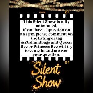 SILENT SHOW: Please Read